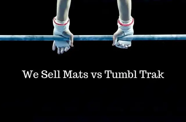 we sell mats vs tumbl trak