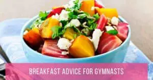breakfast advice for gymnasts