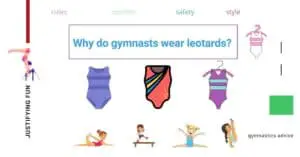 why do gymnasts wear leotards